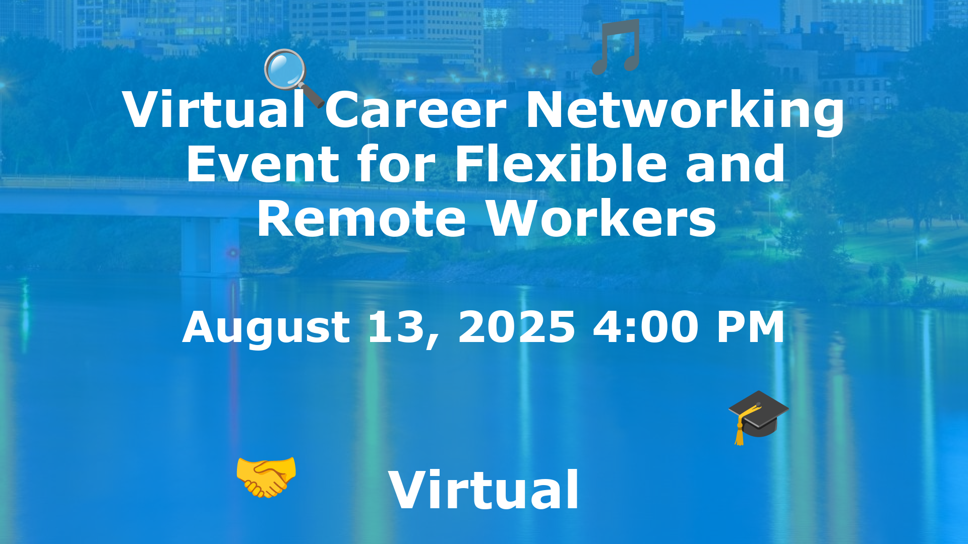 Virtual Career Networking Event for Flexible and Remote Workers event image
